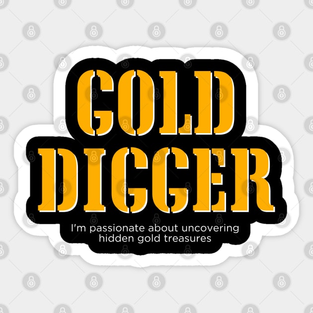 Gold Digger (Manly Version) Sticker by TheSoldierOfFortune